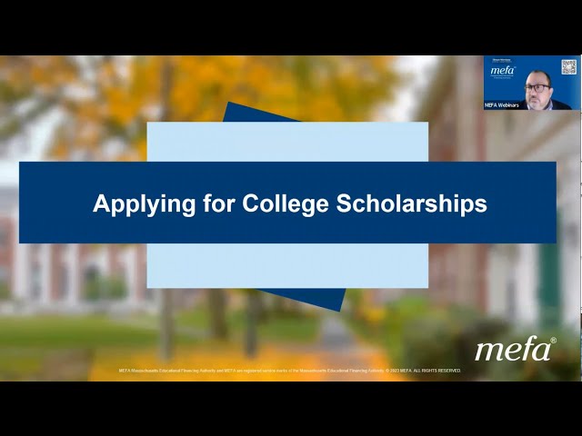 Applying for College Scholarships - MEFA