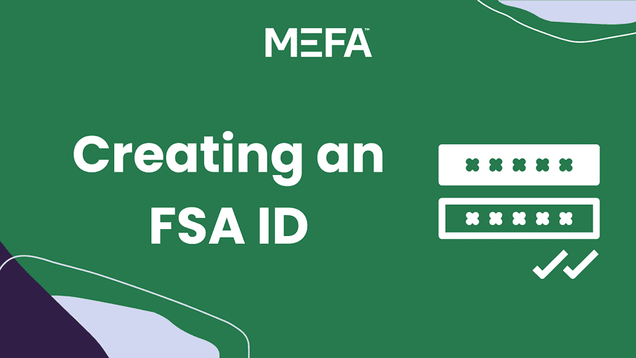 Text that reads, "Creating an FSA ID"