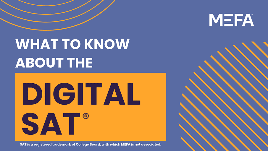 Text that reads, "What to Know about the Digital SAT"