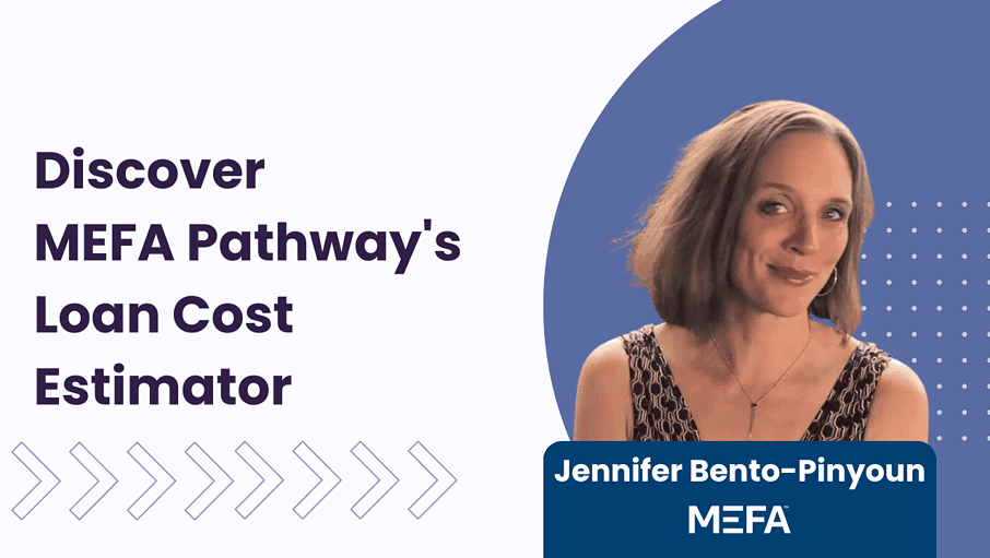 Graphic with title that reads Discover MEFA Pathway's Loan Cost Estimator