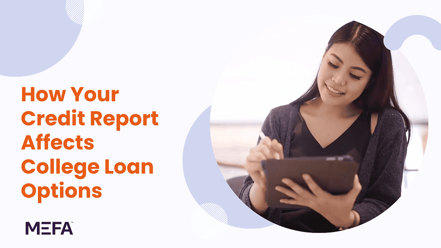 Cover with title reading "How Your Credit Report Affects College Loan Options"