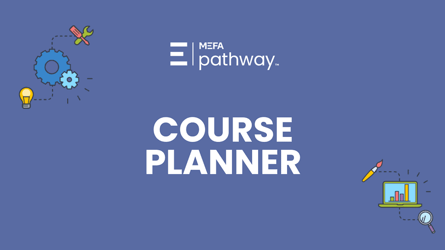 Cover with title reading "MEFA Pathway's Course Planner"