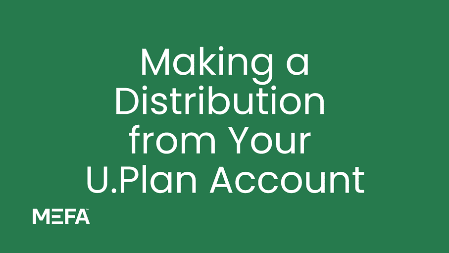 Cover with title reading "Making a Distribution from Your U.Plan Account"