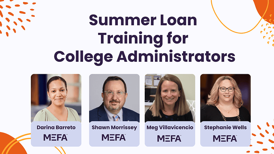 Graphic with title that reads Summer Loan Training for College Administrators