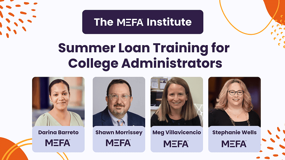 Graphic with title that reads Summer Loan Training for College Administrators